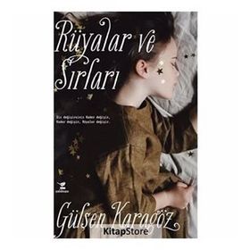 Rüyalar ve Sırları - Gülşen Karagöz