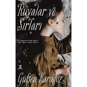 Rüyalar ve Sırları - Gülşen Karagöz