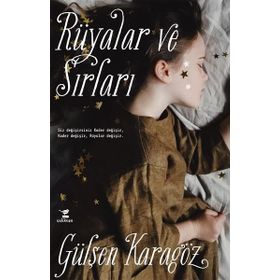 Rüyalar ve Sırları - Gülşen Karagöz