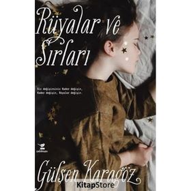 Rüyalar ve Sırları - Gülşen Karagöz