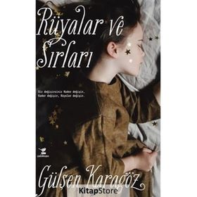 Rüyalar ve Sırları - Gülşen Karagöz
