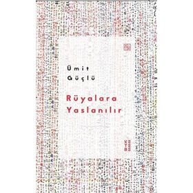 Rüyalara Yaslanılır Ketebe Yayınları
