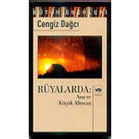 RÜYALARDA: ANA VE KÜÇÜK ALIMCAN - CENGIZ DAĞCI