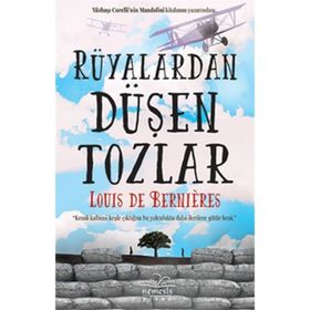 Rüyalardan Düşen Tozlar - Louis de Bernieres