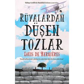 Rüyalardan Düşen Tozlar - Louis de Bernieres