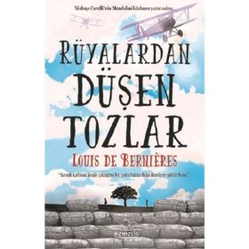 Rüyalardan Düşen Tozlar - Louis de Bernieres