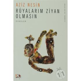Rüyalarım Ziyan Olmasın - Aziz Nesin