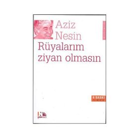Rüyalarım Ziyan Olmasın - Aziz Nesin