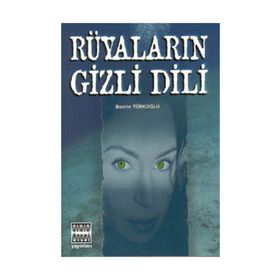 RÜYALARIN GIZLI DILI - BERRIN TÜRKOĞLU