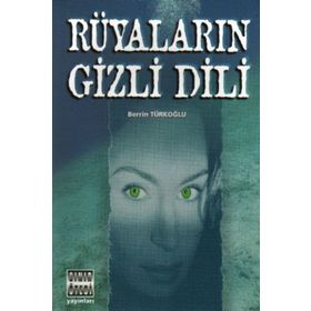 RÜYALARIN GIZLI DILI - BERRIN TÜRKOĞLU