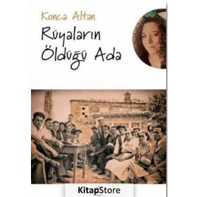 Rüyaların Öldüğü Ada - Konca Alttan
