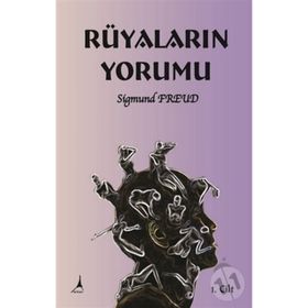 RÜYALARIN YORUMU 1 - SIGMUND FREUD