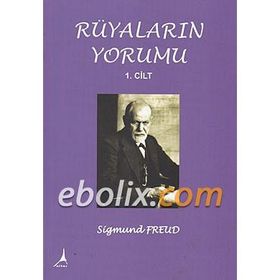 RÜYALARIN YORUMU 1 - SIGMUND FREUD