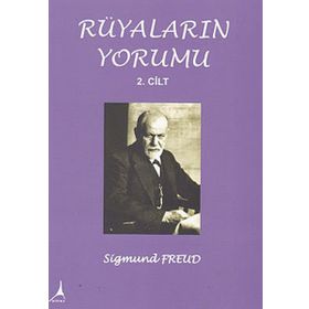 Rüyaların Yorumu Cilt: 2 - Sigmund Freud