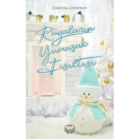 Rüyaların Yumuşak Fısıltısı - Christina Courtenay