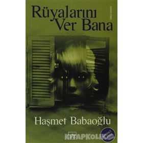 RÜYALARINI VER BANA - HAŞMET BABAOĞLU