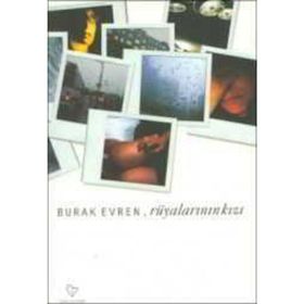 RÜYALARININ KIZI - BURAK EVREN