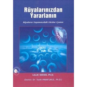 RÜYALARINIZDAN YARARLANIN - LILLIE WEISS