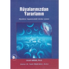 RÜYALARINIZDAN YARARLANIN - LILLIE WEISS