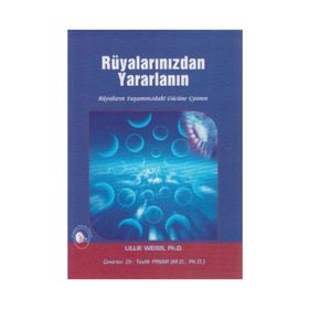 RÜYALARINIZDAN YARARLANIN - LILLIE WEISS