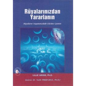 RÜYALARINIZDAN YARARLANIN - LILLIE WEISS