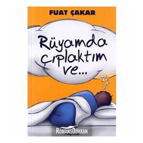 Rüyamda Çıplaktım Ve... - Fuat Çakar