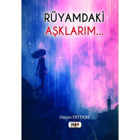 Rüyamdaki Aşklarım? Hasan Ertekin