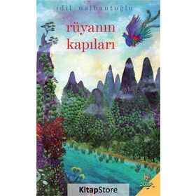 Rüyanın Kapıları - İdil Nalbantoğlu