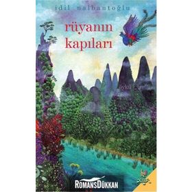 Rüyanın Kapıları - İdil Nalbantoğlu