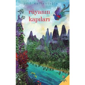 Rüyanın Kapıları - İdil Nalbantoğlu