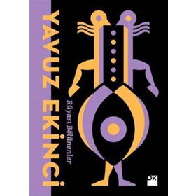 Rüyası Bölünenler - Yavuz Ekinci