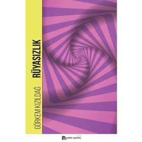 Rüyasızlık - Görkem Kızıldağ