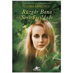 Rüzgar Bana Seni Fısıldadı - Clara Sanchez