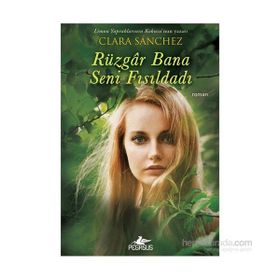 Rüzgar Bana Seni Fısıldadı - Clara Sanchez