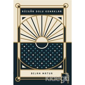 RÜZGAR DOLU KONAKLAR - BEJAN MATUR
