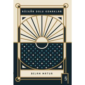 RÜZGAR DOLU KONAKLAR - BEJAN MATUR