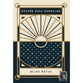 RÜZGAR DOLU KONAKLAR - BEJAN MATUR