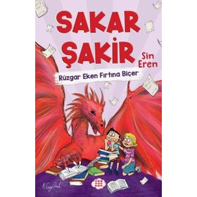 Rüzgar Eken Fırtına Biçer - Sakar Şakir 3 - Sin Eren