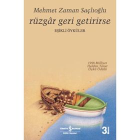 RÜZGAR GERI GETIRIRSE - MEHMET ZAMAN SAÇLIOĞLU