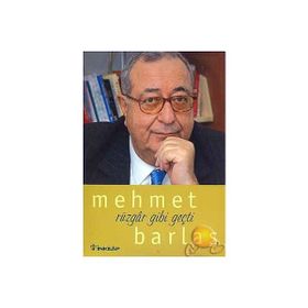 Rüzgar Gibi Geçti - Mehmet Barlas