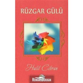 RÜZGAR GÜLÜ - HALIL CIBRAN