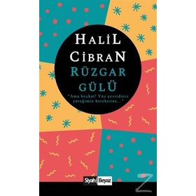 RÜZGAR GÜLÜ - HALIL CIBRAN