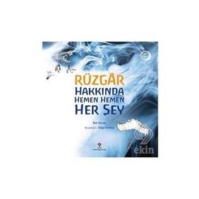 Rüzgar Hakkında Hemen Hemen Her Şey - Bob Harvey