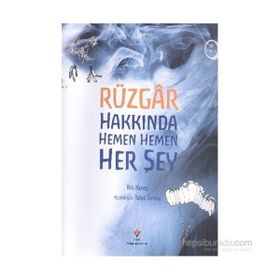 Rüzgar Hakkında Hemen Hemen Her Şey - Bob Harvey