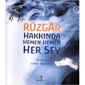 Rüzgar Hakkında Hemen Hemen Her Şey - Bob Harvey