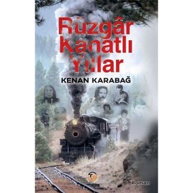 Rüzgar Kanatlı Yıllar Tunç Yayıncılık