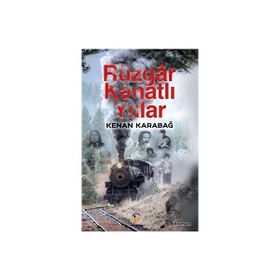 Rüzgar Kanatlı Yıllar Tunç Yayıncılık