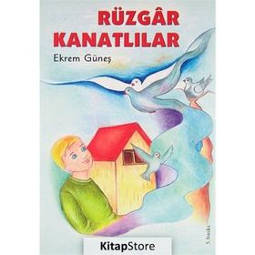 RÜZGAR KANATLILAR - EKREM GÜNEŞ