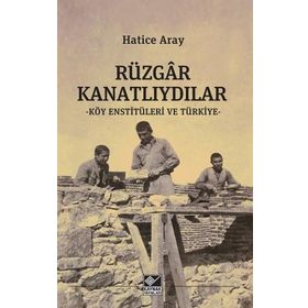 Rüzgar Kanatlıydılar - Hatice Aray - Kaynak Yayınları