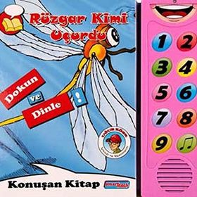 Rüzgar Kimi Uçurdu: Dokun ve Dinle Konuşan Kitap - Kolektif